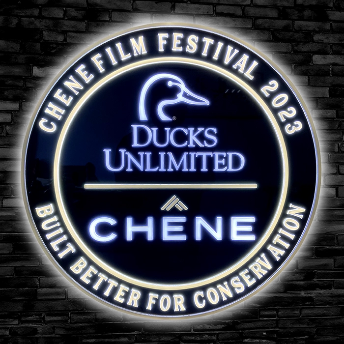 Ducks unlimited chene film festival custom led signage